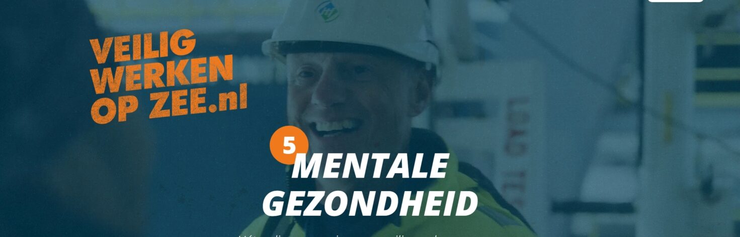 Veilig werken op zee mentale gezondheid